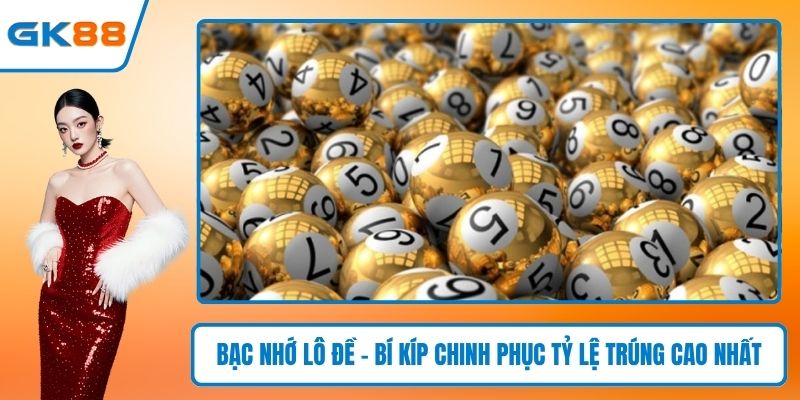 Bạc nhớ lô đề