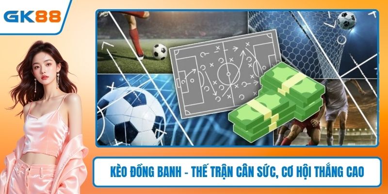 Kèo đồng banh