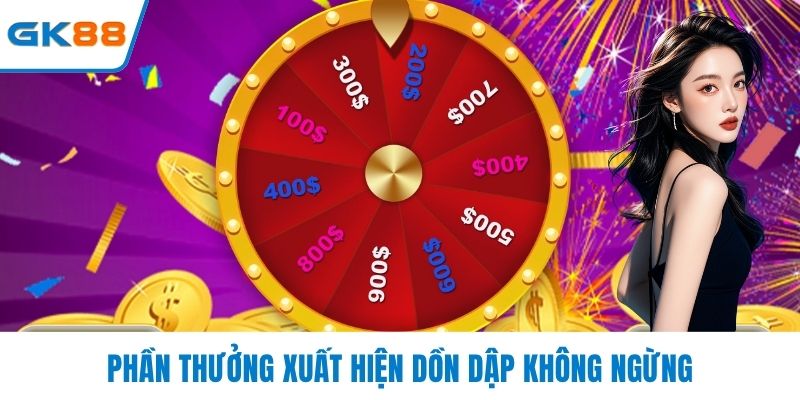 Phần thưởng xuất hiện dồn dập không ngừng